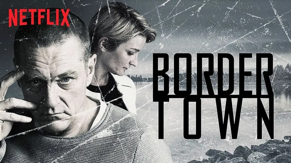 Border town sorjonen by Netflix